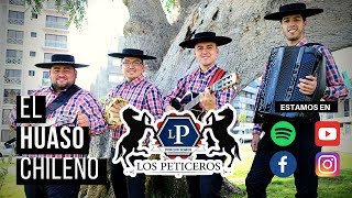 Video thumbnail of "El Huaso Chileno - Los Peticeros ,Video Oficial."