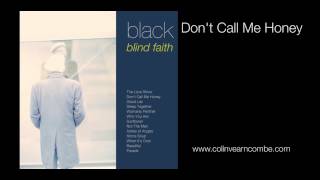 Black - Don&#39;t Call Me Honey