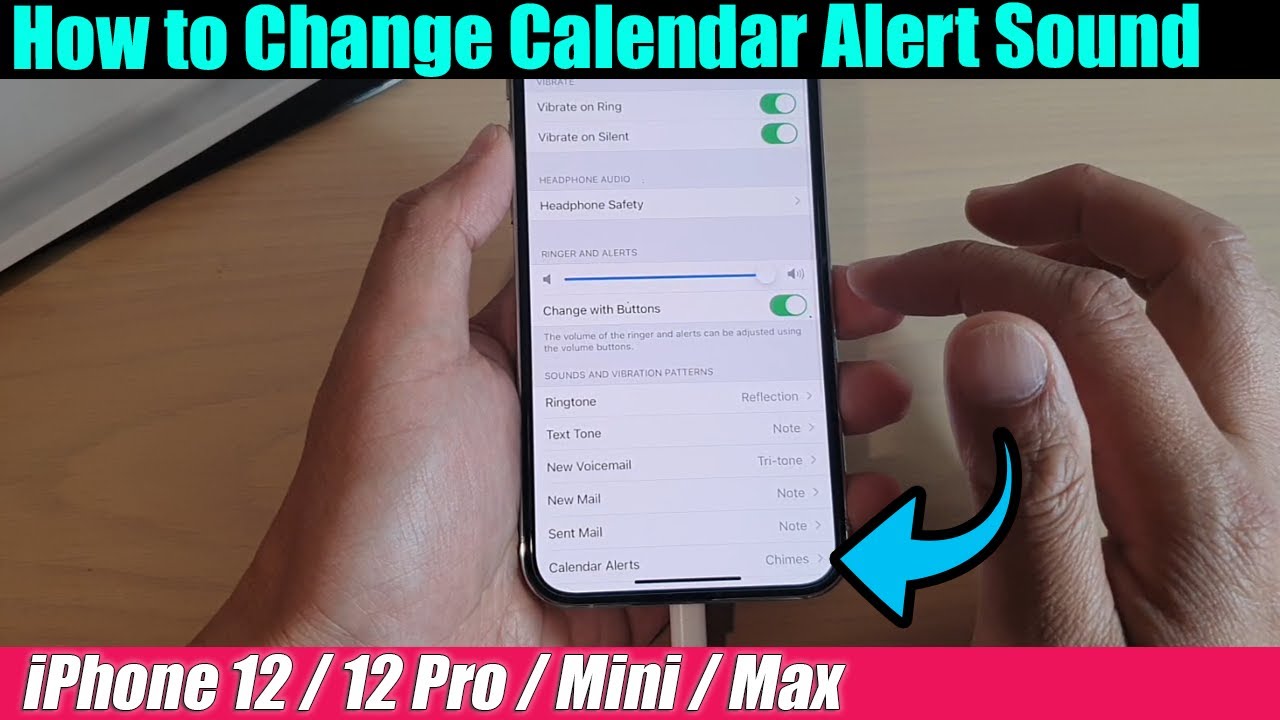 iPhone 12/12 Pro How to Change Calendar Alert Sound YouTube