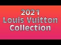 2021 Louis Vuitton Collection