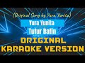 Yura Yunita - Tutur Batin Karaoke