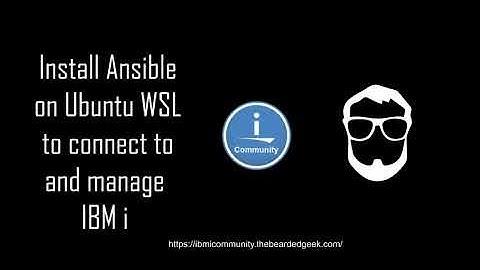 IBM i OSS - Install Ansible to connect to and manage an IBM i