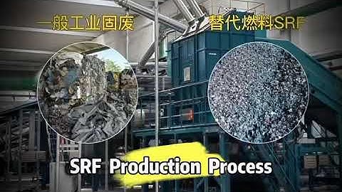 SRF Production from General Industrial Waste