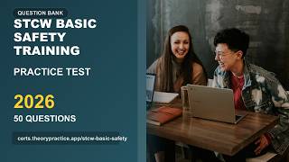 STCW Basic Safety Training Practice Test 2026 | 50 Questions and Answers | Exam Prep