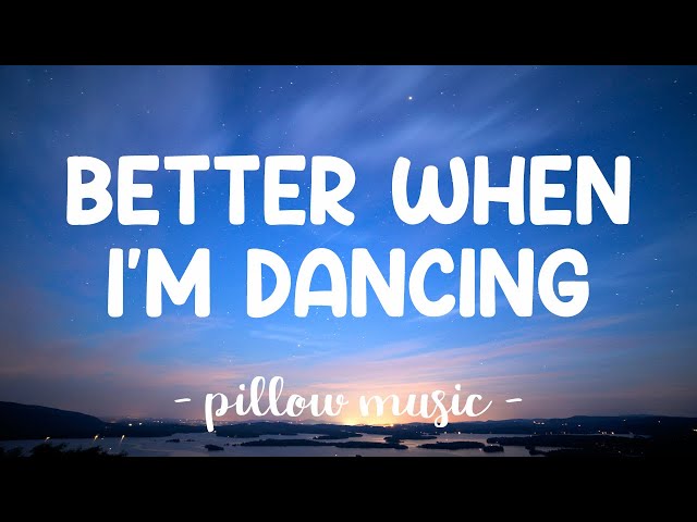 Better When I'm Dancing - Meghan Trainor (Lyrics) 🎵 class=