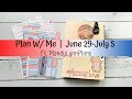 Plan W/ Me || June 29-July 5 || Feat. MandyLynnPlans