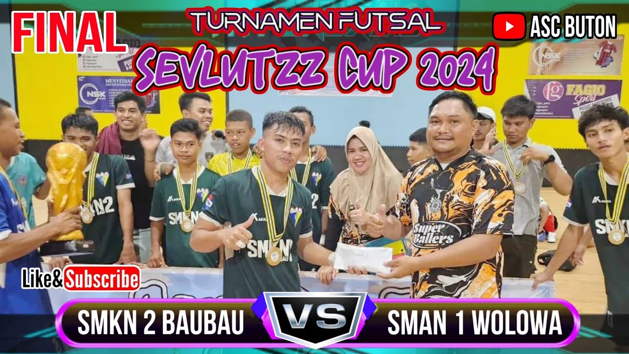 FINAL SEVLUTZZ CUP 2024 | SMKN 2 BAUBAU VS SMAN 1 WOLOWA (3-1)