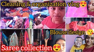 ?Cleaning & Organization Vlog | My Saree collection ??Deep Cleaning my Bedroom Wardrobe organization