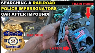 Searching A RailRoad Police Impersonators car after Impound! | Crown Rick Auto