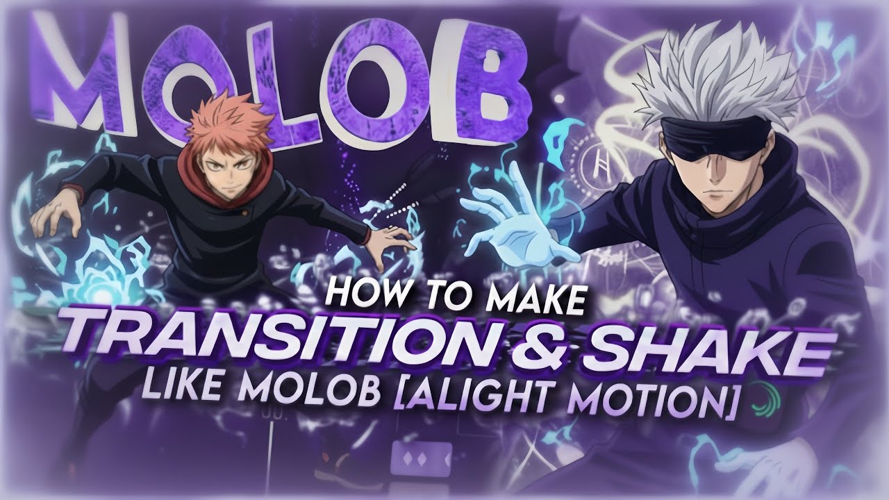 HOW TO MAKE TRANSITION & SHAKE LIKE MOLOB [ALIGHT MOTION] - YouTube