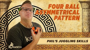 How to Juggle Four Balls | Four Ball Asymmetrical Pattern | Phil’s Juggling Skills | KickFire Hydras