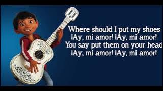 Anthony Gonzalez, Gael García Bernal- Un Poco Loco (Lyrics from the Disney Pixar movie 'Coco')