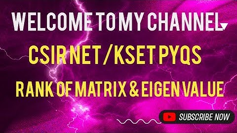 Csir net|KSET | Linear Algebra| Mathematical sciences