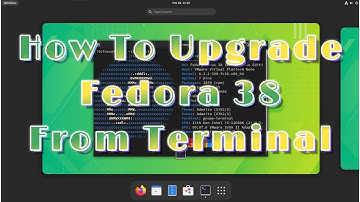 How To Upgrade Fedora 38 From Terminal