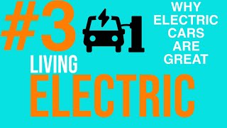 Why Electric Vehicles Are Great Cars to Drive | Ep. 3