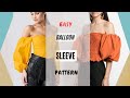 Off shoulder Balloon Sleeve pattern tutorial || DIY || sewing tutorials for beginners