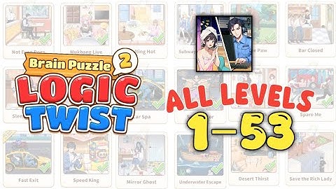 Brain Puzzle 2: Logic Twist | Alle niveaus 1–53 Volledige oplossingen
