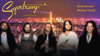 Supertramp – Downstream (Bonus Track, Live in Paris 1979) | 4K UHD Remastered Video & Audio