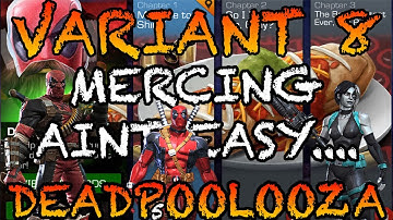 MCOC - Variant 8 - Deadpoolooza - Exploration Part 5