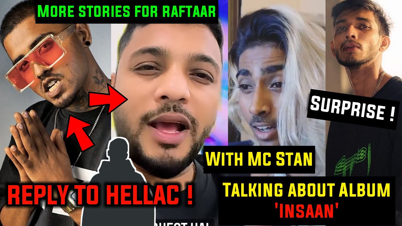 Reply to Hellac ! Hellac's stories for raftaar ! Raftaar with mc stan ...