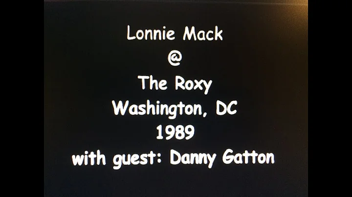 Lonnie Mack @ The Roxy - Wash DC  3-10-89