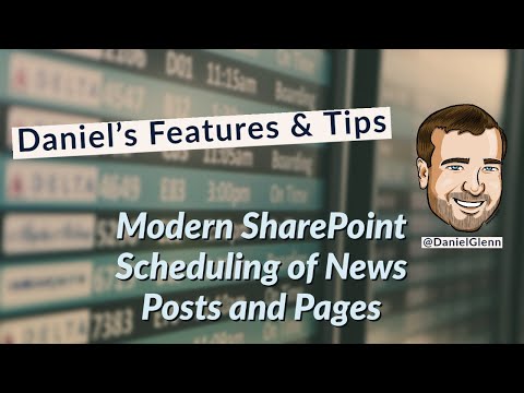 Modern SharePoint Scheduling of News Posts and Pages