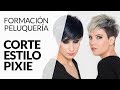 Cómo cortar el cabello - Estilo Pixie