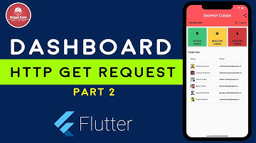[Flutter] Dashboard Screen with HTTP Get Request | SnippetCoder | LEARN.CODE.CREATE | Video - Part-2