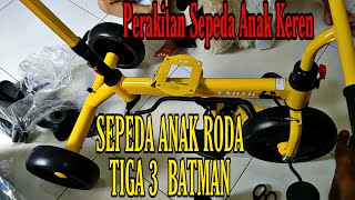 SEPEDA ANAK RODA TIGA 3 TRICYCLE EXOTIC BATMAN