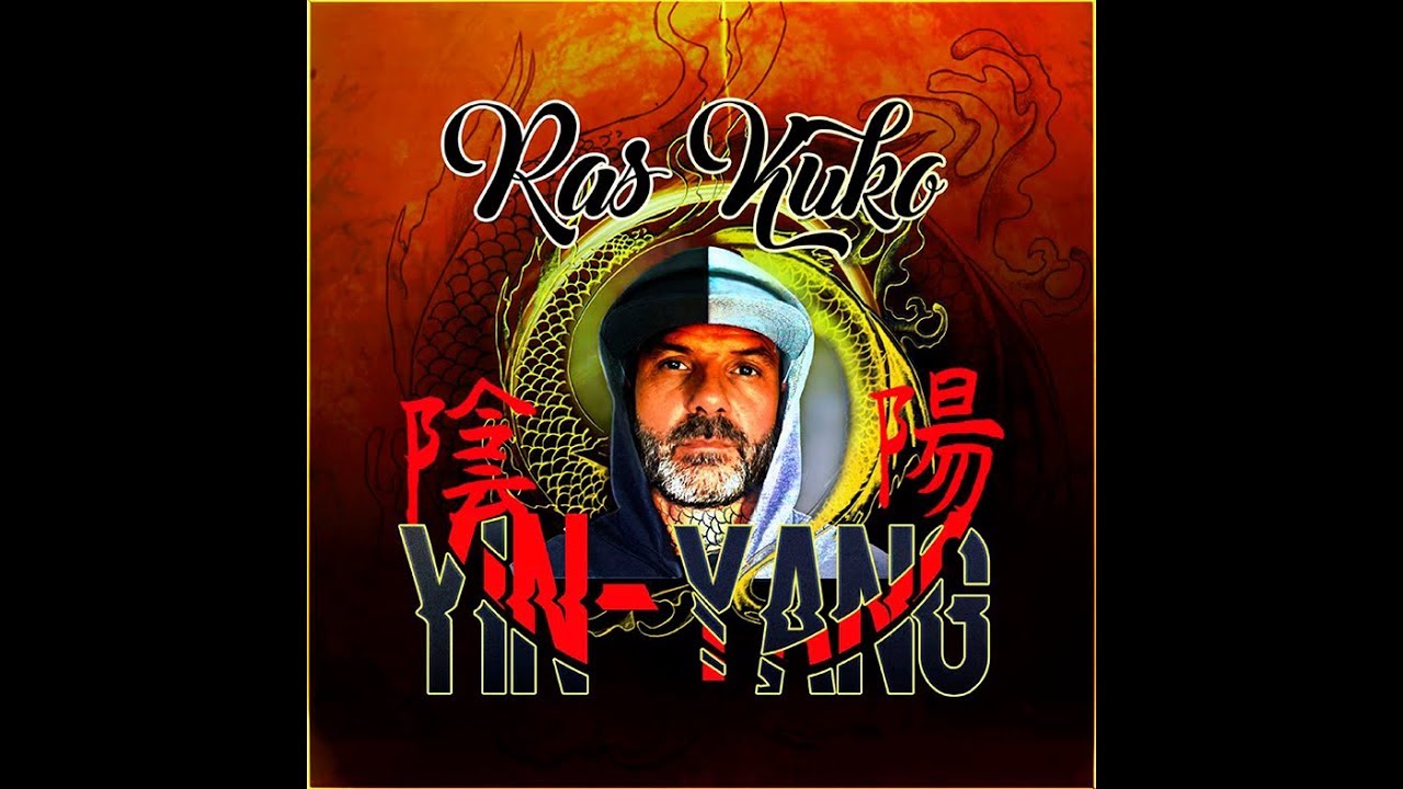 YIN YANG - (YIN YANG) - RAS KUKO feat. RAPSUSKLEI & RICKY HOMBRE LIBRE