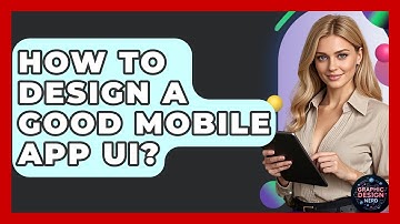 How To Design A Good Mobile App UI? - Graphic Design Nerd