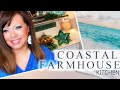 COASTAL FARMHOUSE KITCHEN - SUMMER EDITION! 
