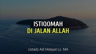 Download Lagu Istiqomah dijalan Allah | Ustadz Adi Hidayat | Lentera Qolbu MP3 Download Lagu Istiqomah dijalan Allah | Ustadz Adi Hidayat | Lentera Qolbu MP3