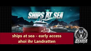 ships at sea - early access