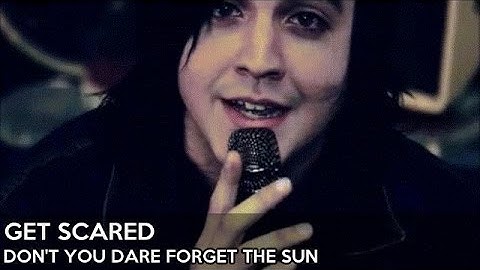 Get Scared - Don