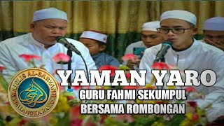 YAMAN YARO - GURU FAHMI SEKUMPUL ..