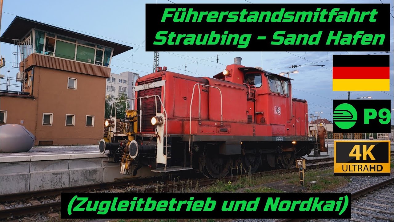Führerstandsmitfahrt Straubing - Sand Hafen (Nordkai)