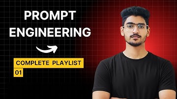 what is prompt engineering | complete playlist