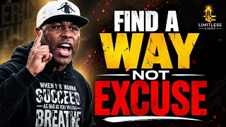 Eric Thomas | Find a Way Not an Excuse – Discipline, Hustle & Success Mindset Speech 💯