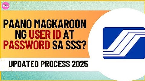 PAANO MAGKAROON NG USER ID AT PASSWORD SA SSS ONLINE ACCOUNT? Updated Process 2025 | Miss Marj Vlogs
