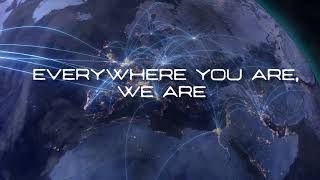 Everywhere You Are We Are