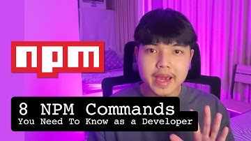 8 Npm Commands You Need To Know as a Developer 👨‍💻💯