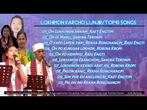 Lokhimon karcho lunjirTop10 Songs