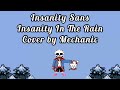 Insanity Sans Insanity In The Rain Cover