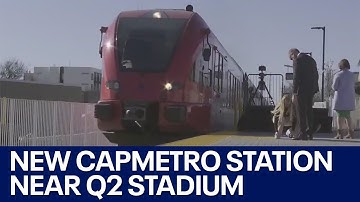 Austin FC: New CapMetro train station opens near Q2 Stadium | FOX 7 Austin