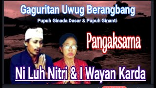 Gaguritan Uwug Berangbang, Pupuh Durma & Ginada Dasar, By Ni Luh Nitri & I Wayan Karda