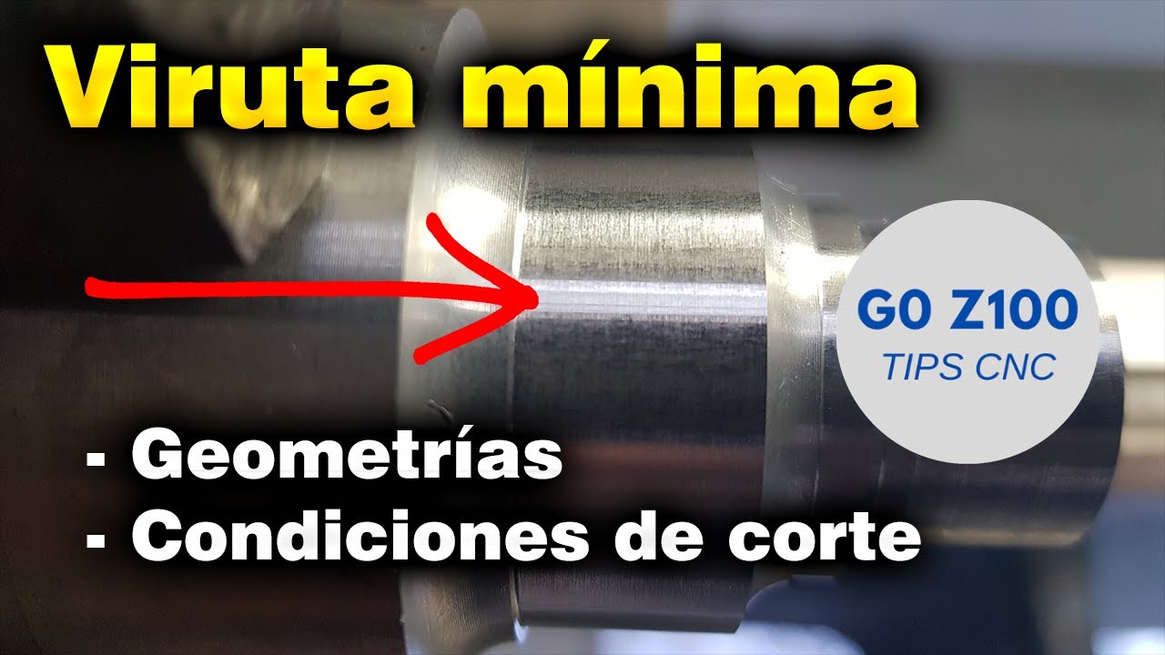 Viruta Mínima y Pasadas de ACABADO en TORNO | G0 Z100 CNC