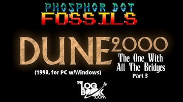 Phosphor Dot Fossils: Dune 2000 (Tenaya map) (PC, 1998) Part 3