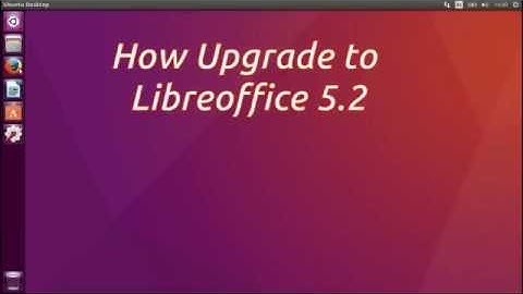 How to upgrade to LibreOffice 5.2