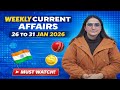 The BEST Current Affairs for SSC, UPSC, and Bank Exams—Weekly Current Affairs 26 TO 31 JAN 2026